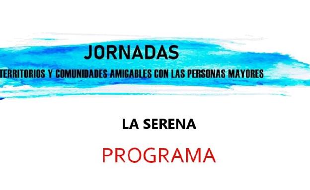 El Ceder, a través de 'La Serena Paisaje Cultural' presenta el proyecto 'Espacios sénior'