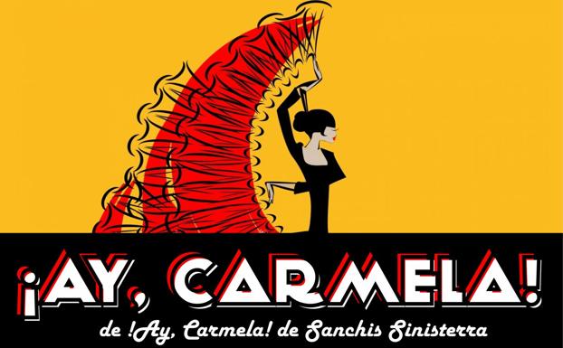 ¡Ay Carmela! esta tarde en el Rodríguez Ibarra