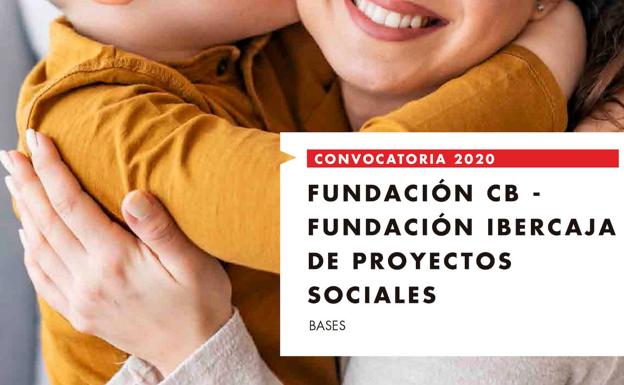 Nueva convocatoria de proyectos sociales Fundación CB y Fundación Ibercaja
