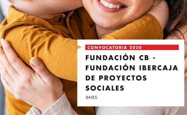 Fundación CB e Ibercaja amplían la convocatoria de Proyectos Sociales hasta el 30 de abril