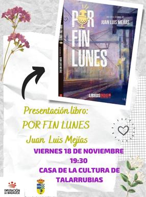 Juan Luis Mejías presenta 'Por fin lunes'