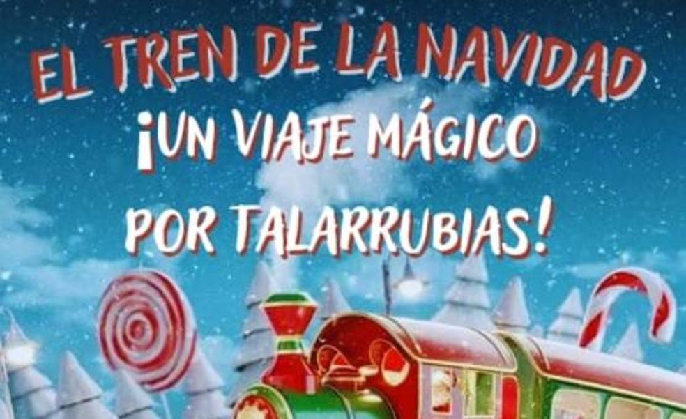 El tren mágico de la Navidad recorrerá Talarrubias