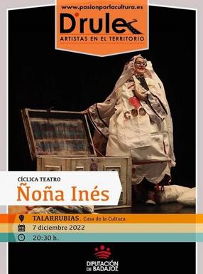 Cíclica Teatro llega a Talarrubias con 'Ñoña Inés'