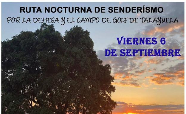 El día 6 de septiembre se celebra una nueva ruta senderista nocturna