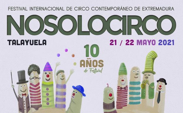 Fan Fin Fon y Circ Bover estarán en Talayuela para celebrar la décima edición del Nosolocirco