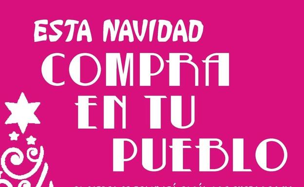 Comienza la campaña 'Esta Navidad compra en tu pueblo'