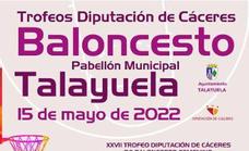 Talayuela acoge este domingo las finales de los Trofeos Diputación de Cáceres de Baloncesto