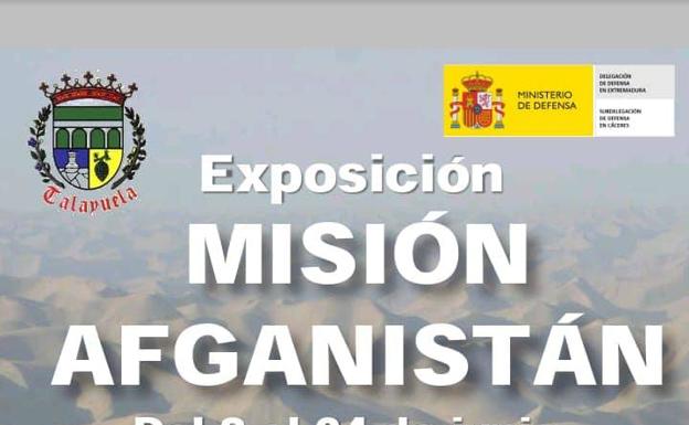 La Casa de la Cultura de Talayuela acogerá la exposición 'Misión Afganistán'