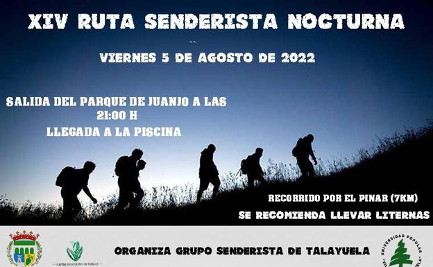 El grupo Senderista de Talayuela organiza hoy viernes una nueva Edición de la Ruta Nocturna