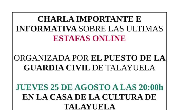 La Guardia Civil de Talayuela organiza varias charlas para alertar a la población contra las estafas online