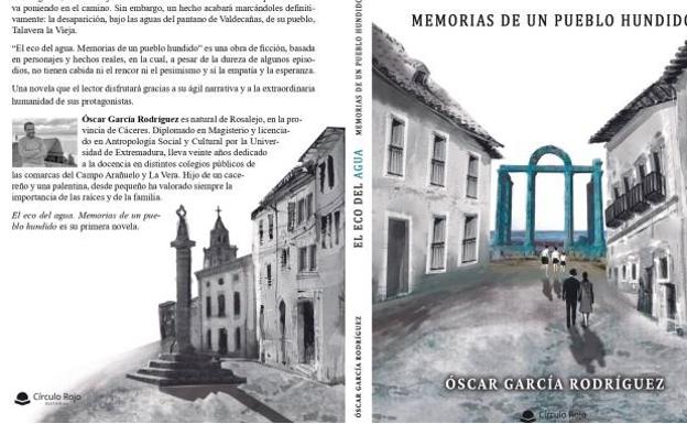 Óscar García Rodríguez presenta esta tarde su novela 'El eco del agua. Memorias de un pueblo hundido'