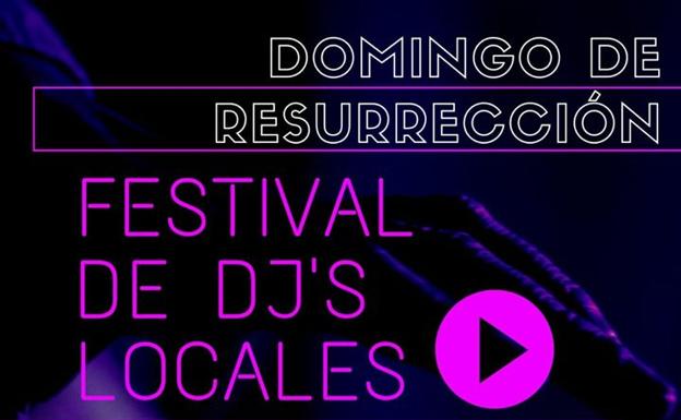 Sesión de DJs virtual para celebrar el Domingo de Resurrección