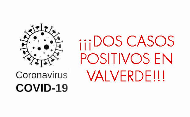Confirmados dos casos positivos por COVID-19 en Valverde