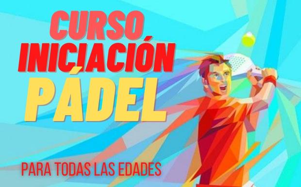 Se abre el plazo para apuntarse al curso de iniciación al pádel