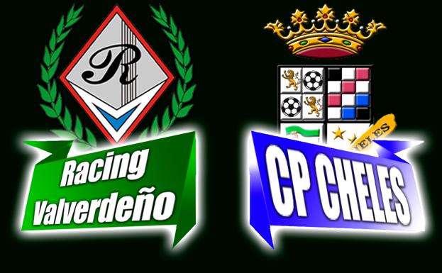 El Racing Valverdeño se enfrenta al CP Cheles