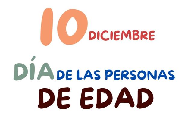 Hoy se celebra el Día de las Personas de Edad