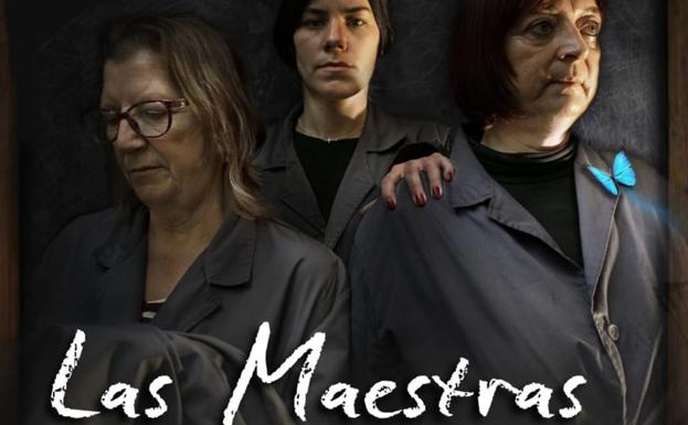Este viernes, teatro solidario con la representación de la obra 'Las Maestras'