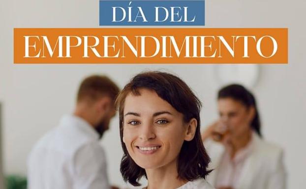 Programa del Día del Emprendimiento que se celebra este viernes