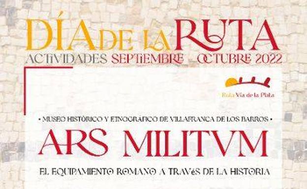 Villafranca celebrará el Día de la Ruta Vía de la Plata con una recreación histórica relacionada con el mundo Romano