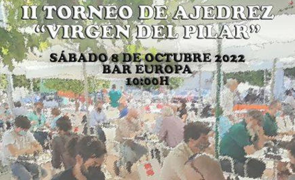 El próximo sábado 8 de octubre se celebrará el II Torneo de ajedrez «Virgen del Pilar» en Villafranca