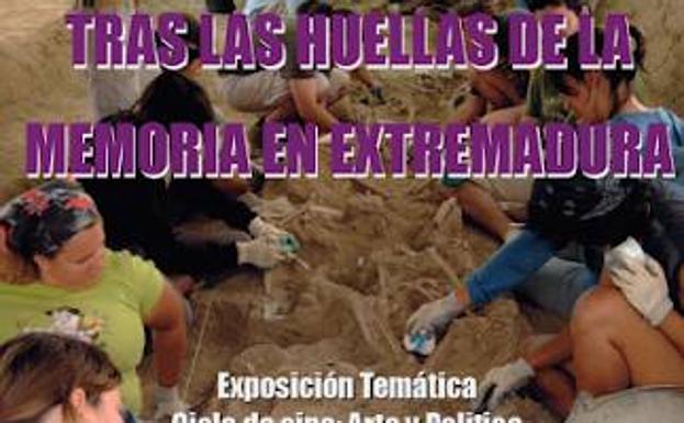 La exposición 'Tras las Huellas de la Memoria Histórica de Extremadura' llega al municipio