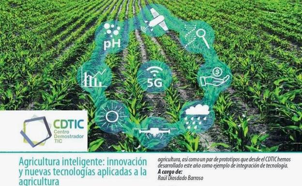 Agenda Digital celebrará una jornada online para analizar las ventajas y requerimientos de la agricultura de precisión