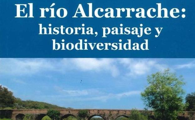 La plaza acogerá la presentación del libro 'El Río Alcarrache: historia, paisaje y biodiversidad'