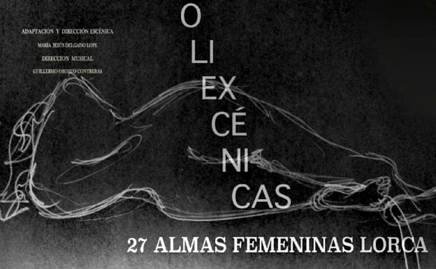 Obra en torno a la visión de la mujer de Federico García Lorca, este viernes en Badajoz
