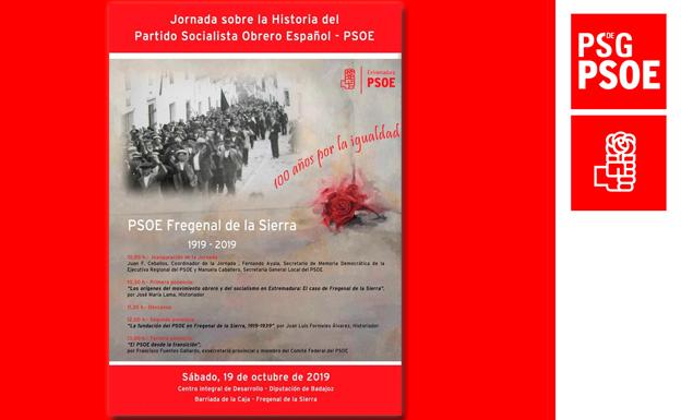 El PSOE de Fregenal cumple 100 años y lo celebra con la realización de unas jornadas sobre su historia