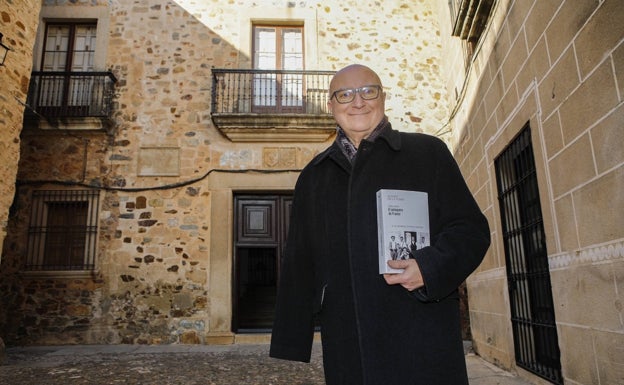 «He escrito la novela sobre Cáceres que a mí me hubiera gustado leer»