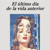 El último viaje de la vida anterior