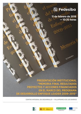 El próximo día 11 de febrero se presentará la Memoria final del Programa de Desarrollo Enfoque Leader 2009-2015