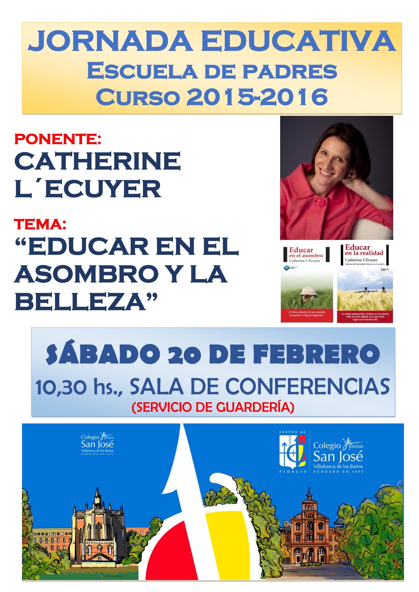 La canadiense Catherine L´Ecuyer abordará el tema "Educar en el asombro y la belleza" en una jornada educativa del Colegio San José