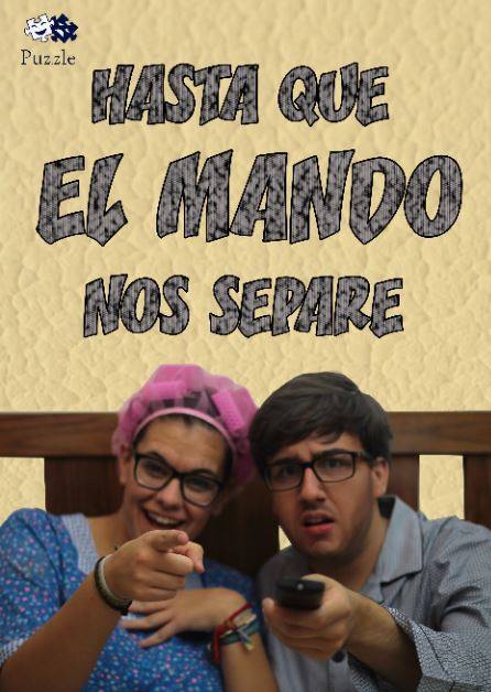 ‘Hasta que el mando nos separe’ llega a la Casa de la Cultura
