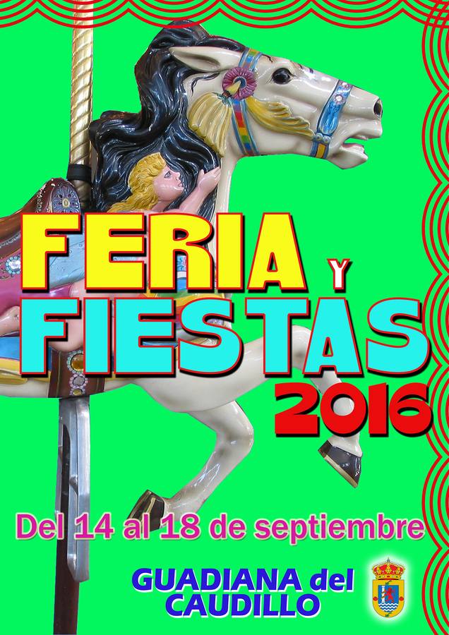Feria y Fiestas 2016 en Guadiana del Caudillo