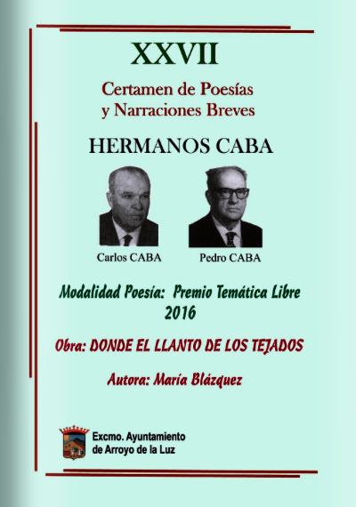 El XXVIII Concurso de Poesías y narraciones ‘Hermanos Caba’ ya tiene ganadores