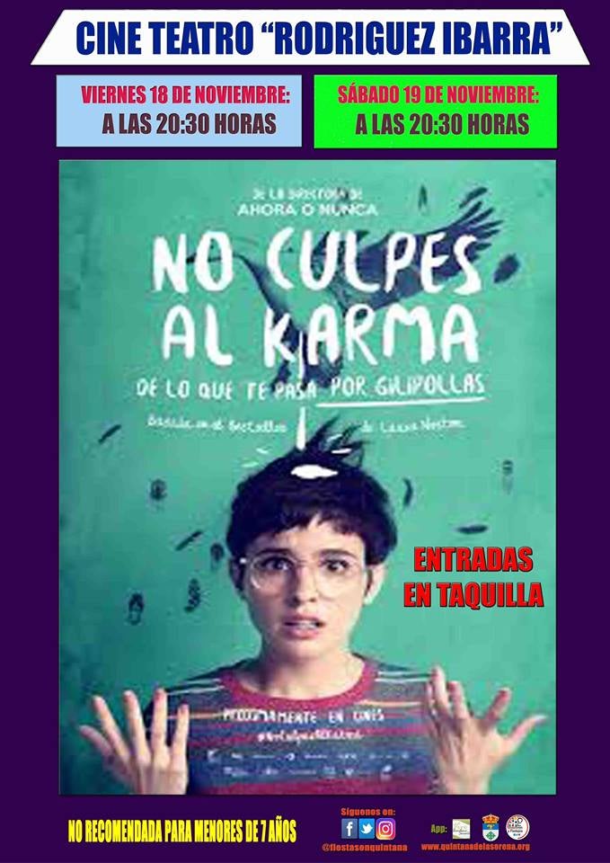 ‘No culpes al karma de lo que te pasa por gilipollas’ este fin de semana en el cine ‘Rodríguez Ibarra’