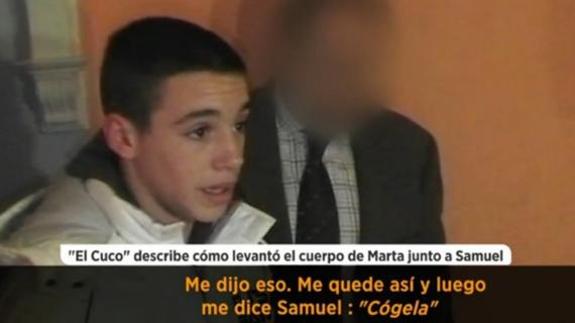 El espeluznante testimonio de 'El Cuco': "Samuel me dijo que cogiera a Marta de la cabeza"