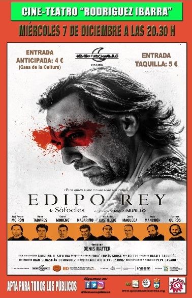 La obra teatral Edipo Rey la noche del 7 de diciembre en el cine-teatro Rodríguez Ibarra