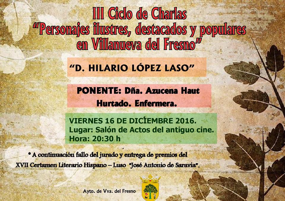 El fallo del XVII Certamen Hispano Luso y la clausura del III Ciclo de Charlas se sucederán en un mismo acto