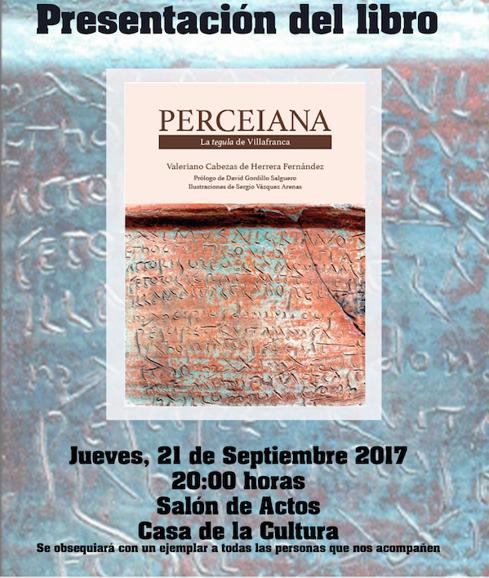 Esta tarde la Casa de la Cultura acoge la presentación del libro 'Perceiana. La tégula de Villafranca'