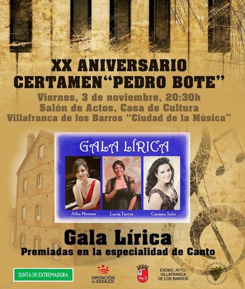 Esta noche la Casa de la Cultura acoge una gala lírica con las actuaciones de las finalistas de diferentes ediciones del Certamen 'Pedro Bote', como Alba Moreno, Lucía Tavira y Carmen Solís.