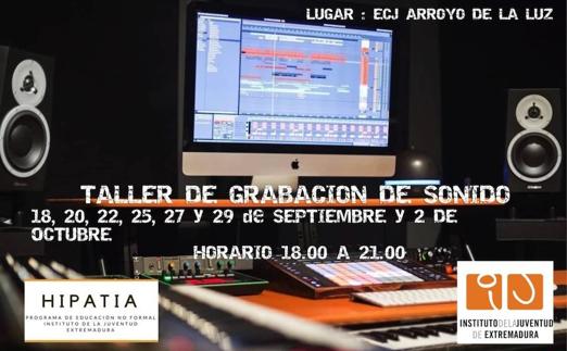 Abiertas las inscripciones para el taller de Grabación de Sonido del ECJ de Arroyo de la Luz