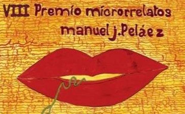 El Colectivo Manuel J. Peláez fallará su VIII Premio de Microrrelatos el 25 de abril
