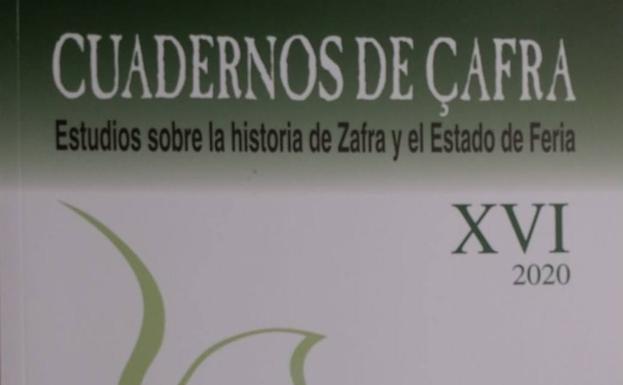 'Cuadernos de Çafra' sigue ahondando en la historia de Zafra y el Estado de Feria en su 16 edición