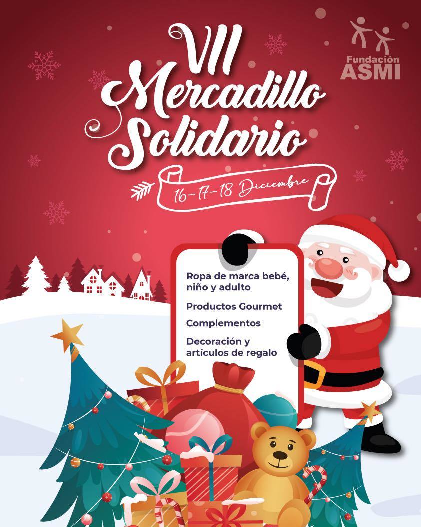 Fundación ASMI abrirá su VII Mercadillo Solidario del 16 al 18 de diciembre