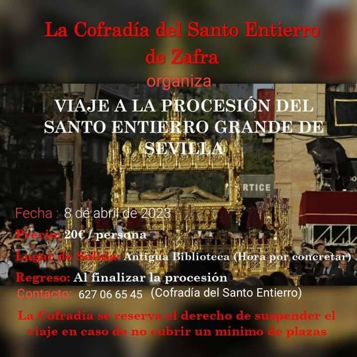 La Cofradía del Santo Entierro prepara un viaje a la procesión del Santo Entierro Grande en Sevilla