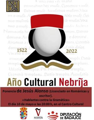 El Centro Cultural acoge una ponencia el 10 de mayo en el marco del '2022, Año Cultural Nebrija'