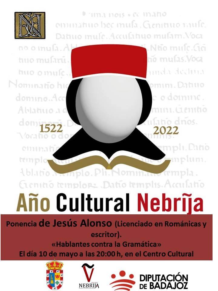 El Centro Cultural acoge una ponencia el 10 de mayo en el marco del '2022, Año Cultural Nebrija'