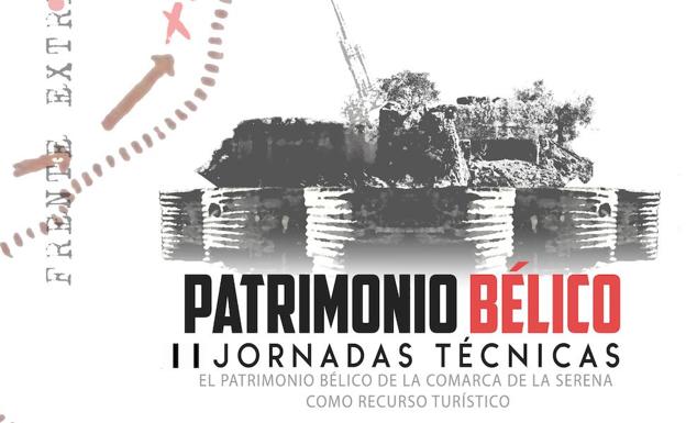 Abierto el plazo de presentación de comunicaciones para las II jornadas sobre el Patrimonio Bélico de La Serena
